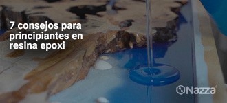 Iniciación a la Resina Epoxi: 7 consejos clave para evitar errores