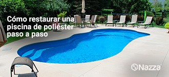 Cómo reparar una piscina de poliéster paso a paso: guía completa para un acabado profesional